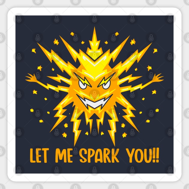 Let Me Spark You Sticker by nickbeta